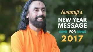 Swamiji's New Year Message for 2017