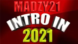 MADZY21 INTRO IN 2021