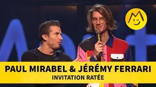 Paul Mirabel & J&eacute;r&eacute;my Ferrari &ndash; Invitation rat&eacute;e
