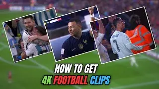 How to Get 4K Football Clips for Editing (No watermark)