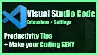 Getting started with Visual Studio Code | Best Themes + Must have Extensions & Productivity Tipps