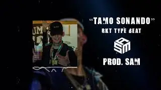 [FREE ] TAMO' SONANDO - RKT type beat (PROD. SAM) type L-GANTE - 2022
