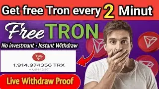 New trx earning site today | How to earn free tron | Tron earning site without investmant