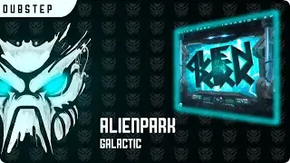 AlienPark - Galactic [Bassroots Records]
