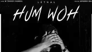 07. Hum Woh | S.F.U Album | Lethal Fouji | Prod. Dmajxr | Desihiphop 2021