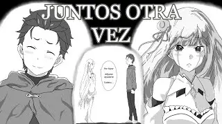 Re: Nacimiento Destrozado y Olvidado | Capitulo 08 - 09 - 10 | Re:Zero Fanfic