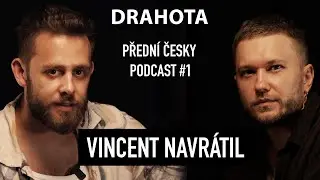 Vincent Navr&aacute;til - Předn&iacute; česky podcast | Vlad Drahota