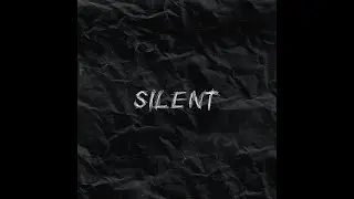 SILENT | Dark Trap Type Beat