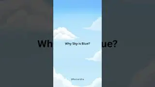 Why Sky Is Blue? 🌤️ | Aasmaan Neela Kyun Hai | Science Explained #shortsforkids