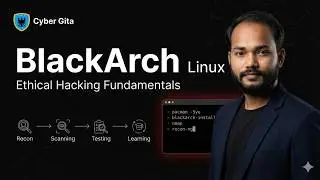 BlackArch Linux & Ethical Hacking &mdash; Complete Beginner-to-Advanced Course