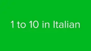 Count from 1 to 10 in Italian