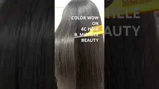 COLOR WOW ON 4C HAIR: Hair by B. Michele Beauty #colorwow #blowoutonnaturalhair #silkpress #lahair