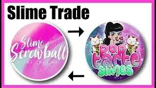 Slime Trade with PopTarteSlime