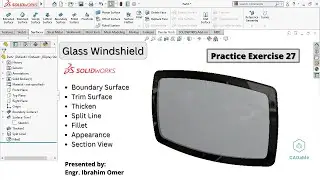 Лобовое стекло Solidworks | Граничная поверхность Solidworks | Автомобильное лобовое стекло Solid...