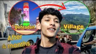 4 महीने बाद घर गया 🥺 |  #trending #uttarakhand #dehradun #village