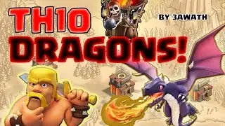 TH10 АТАКА 3-ЗВЕЗДНОГО ДРАКОНА - Clash of Clans