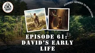 Episode 61: David's Early Life