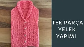 ŞAL YAKA BEBEK YELEĞİ | TEK PARÇA YELEK YAPIMI | EN KOLAY ÖRGÜ YELEK MODELİ / ÖRGÜ MODELLERİ 🧶