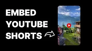 How to Embed YouTube Shorts  |  Easy + Customisations
