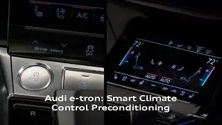 Audi Tech Tutorial | Предварительная подготовка климат-контроля для Audi e-tron