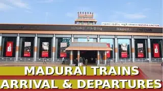 Train arrivals and departures at Madurai railway station