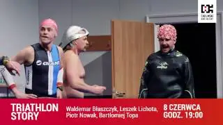 Triathlon Story - 8 czerwca | ChDK