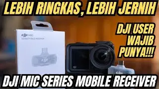 DJI MIC SERIES MOBILE RECEIVER &mdash; SOLUSI AUDIO SIMPLE UNTUK CONTENT CREATOR‼️