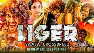 Liger movie vijay devarakonda review facts & story breakdown | puri jagannadh| charmme kaur |details