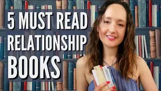 5 BEST books on Love and Relationships YOU MUST READ
