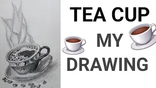 My drawing ❤️Tea Cup☕❤️