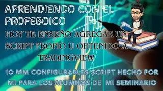 TUTORIAL PARA AGREGAR UN SCRIPT EN TRADINGVIEW