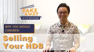 Why should you consider selling your HDB flat?