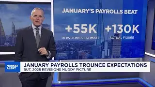 Jobs report trounces expectations, but 2025 revisions muddy picture