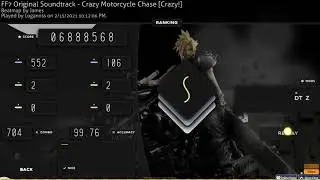 Loganoss- FF7 Original Soundtrack - Crazy Motorcycle Chase [Crazy!] 99.76% EZDT FC (crazy acc)