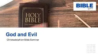 God and Evil - Bible Basics 29-3-26