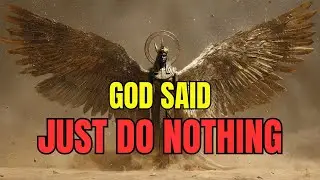 Chosen Ones, Stop Trying Or Face God's Rage—Your Battle Isn't Yours To Fight!