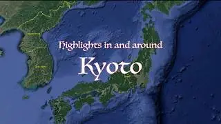 Japan - Highlights in and around Kyoto