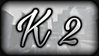 K 2 [Tier 14] - Completion