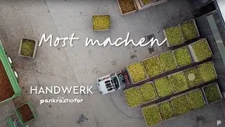 Most machen - Handwerk vom Pankrazhofer