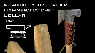 How To Lace Your Leather Collar for Hammers, Hatchets & Axes