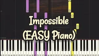 James Arthur / Shontelle - Impossible  (Simple Piano, Piano Tutorial) Sheet
