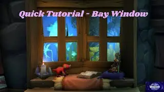 WoW Housing: Sped up Tutorial of a Bay Window
