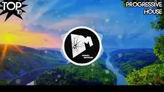 Top 10 Progressive House Drops | May 2024