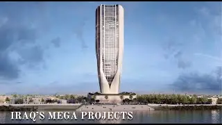 Iraq's Mega Projects: Transforming the Future