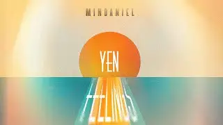 Mindaniel ft. Mạc Mai Sương - Yen Feelings (Lyric Visualizer)