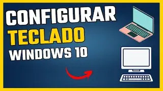 Configurar Teclado no Windows 10 (No Notebook ou PC)