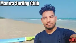 Mantra Surfing Club Mulki, Mangalore | India's First Surf School | Surfing In India | Ali Adda