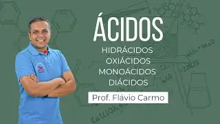 Hidrácidos, oxiácidos, monoácidos, diácidos.... Meu Deus o que danado é tudo isso?