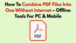 Как объединить PDF-файлы в один без интернета &mdash; офлайн-инструменты для ПК и мобильных устройств