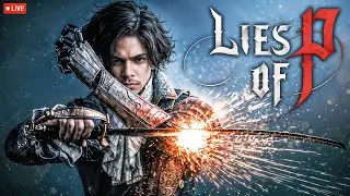 🔴Lies Of P LIVE | Laxasia the Complete, Parry Only!💀[DAY18] #gaming